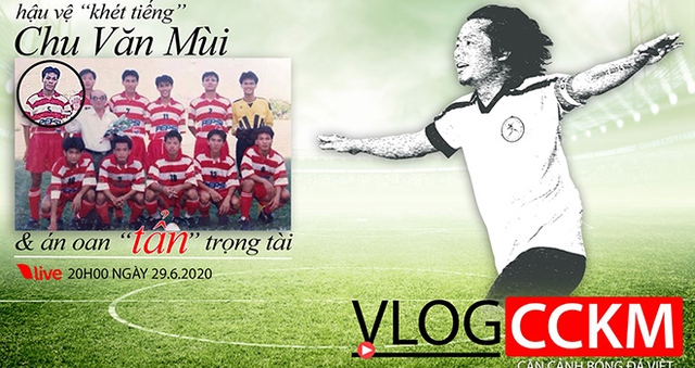 Vlog CCKM, CCKM, Vlog, bóng đá Việt Nam, tin tức bóng đá Việt, tin tuc bong da, hậu trường bóng đá Việt, góc khuất bóng đá Việt Nam, VLeague, đội tuyển bóng đá Việt Nam