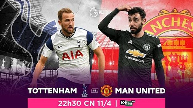 Lịch thi đấu bóng đá hôm nay. Trực tiếp Tottenham vs MU. K+, K+PM