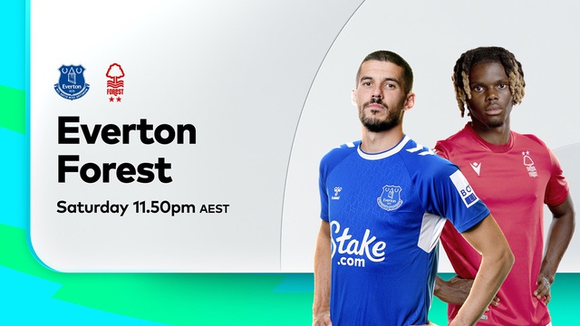 Everton vs Nottingham Forest, nhận định kết quả, nhận định bóng đá Everton vs Nottingham Forest, nhận định bóng đá, Everton, Nottingham Forest, keo nha cai, dự đoán bóng đá, bóng đá Anh