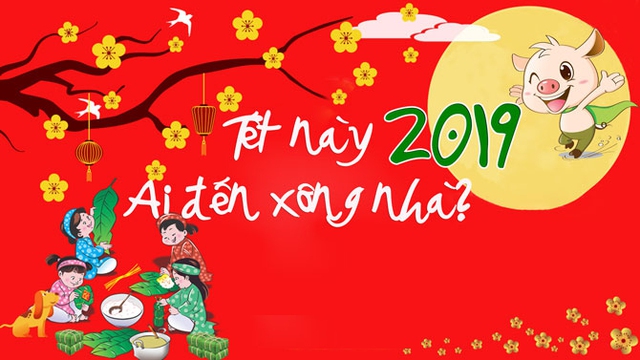 Tuổi xông nhà 2019, Tuổi xông nhà, Tuổi xông nhà năm kỷ hợi, Xông nhà mùng 1 tết, chọn tuổi xông nhà, xem tuổi xông nhà, xem Tuổi xông nhà 2019, xem tuổi xông nhà tết