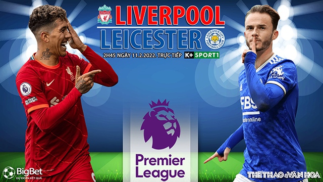 Nhận định bóng đá nhà cái Liverpool vs Leicester. Nhận định, dự đoán bóng đá Anh (2h45, 11/2)