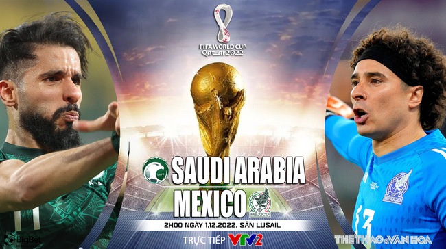 Nhận định kèo Ả rập Xê út vs Mexico (2h00, 1/12), bảng C World Cup 2022 - Ảnh 3.