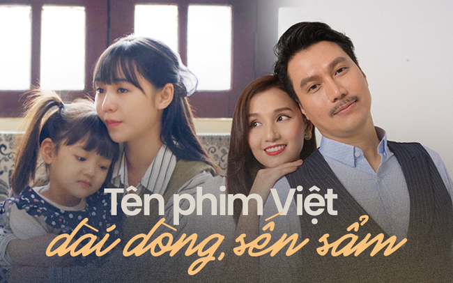 Quá ngán ngẩm với công thức đặt tên phim của phim truyền hình Việt: Không dài dòng thì cũng sến sẩm - Ảnh 1.
