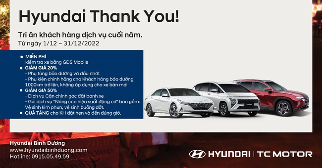 Hyundai Bình Dương triển khai chương trình Tri Ân Khách Hàng Dịch Vụ Cuối Năm: HYUNDAI THANK YOU! - Ảnh 1.
