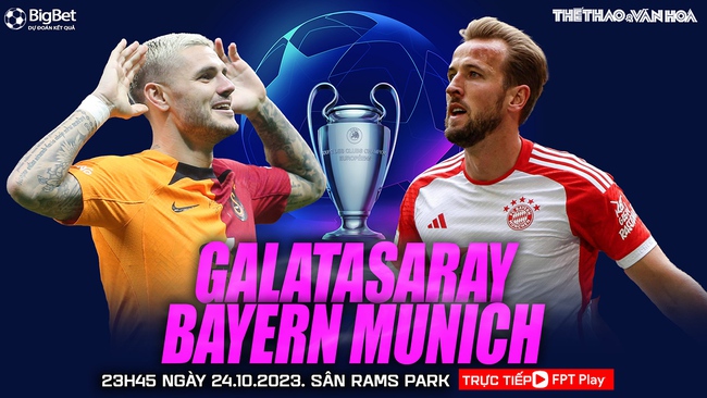 Nhận định bóng đá Galatasaray vs Bayern Munich (23h45, 24/10), vòng bảng cúp C1 - Ảnh 2.