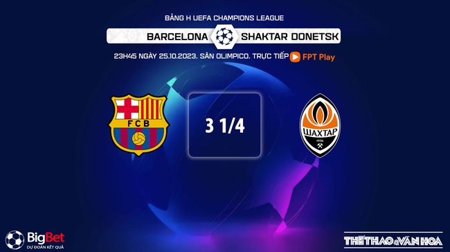 Nhận định Barcelona vs Shakhtar Donetsk (23h45, 25/10), cúp C1 châu Âu - Ảnh 9.