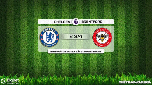 Nhận định Chelsea vs Brentford (18h30, 28/10), Ngoại hạng Anh vòng 10 - Ảnh 9.