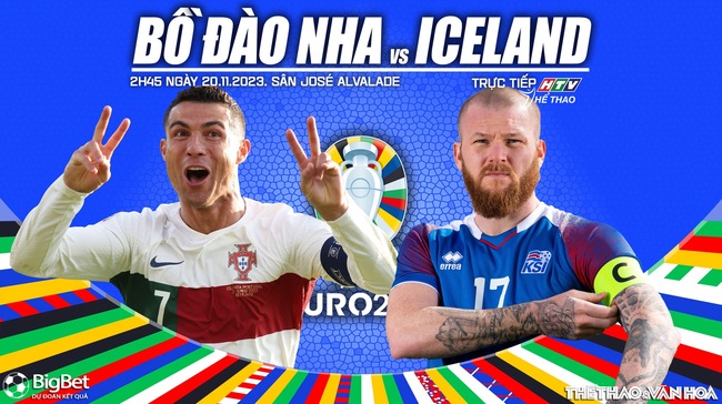 Nhận định bóng đá Bồ Đào Nha vs Iceland (02h45, 20/11), vòng loại EURO 2024 - Ảnh 2.