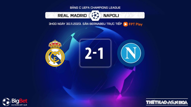 Nhận định bóng đá Real Madrid vs Napoli (03h00, 30/11), Cúp C1 - Ảnh 13.