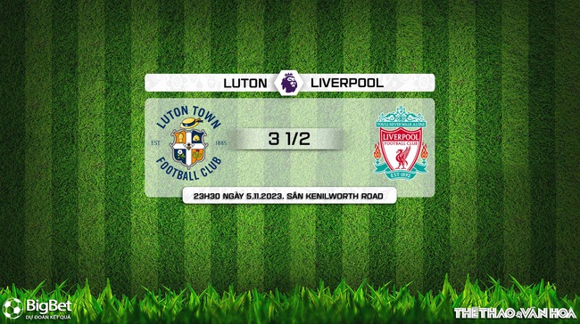 Nhận định bóng đá Luton vs Liverpool (23h30, 5/11), vòng 11 Ngoại hạng Anh - Ảnh 9.