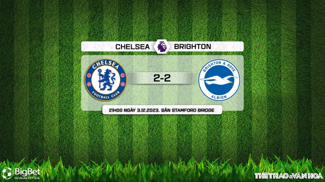 Nhận định bóng đá Chelsea vs Brighton (21h00, 3/12), vòng 14 Ngoại hạng Anh - Ảnh 8.