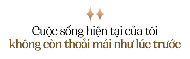 Phỏng vấn Diệp Lâm Anh: 'Cuộc sống hiện tại của tôi không còn thoải mái như lúc trước, tôi không phủ nhận' - Ảnh 5.