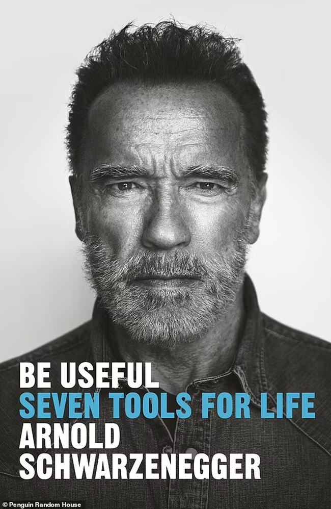 'Kẻ hủy diệt' Arnold Schwarzenegger tung cuốn sách tạo động lực mới 'Be Useful: Seven Tools For Life' - Ảnh 1.