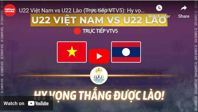 Nhận định, nhận định bóng đá U22 Việt Nam vs U22 Lào (19h00, 30/4), vòng bảng SEA Games 32  - Ảnh 2.