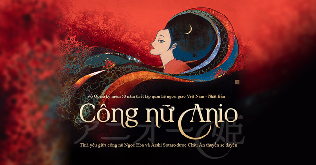 Vở opera ‘Công nữ Anio’: Tái hiện mối lương duyên giữa Việt Nam – Nhật Bản từ 400 năm trước - Ảnh 1.