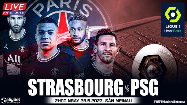 Nhận định, nhận định bóng đá Strasbourg vs PSG (1h45, 22/5), vòng 37 Ligue 1 - Ảnh 2.