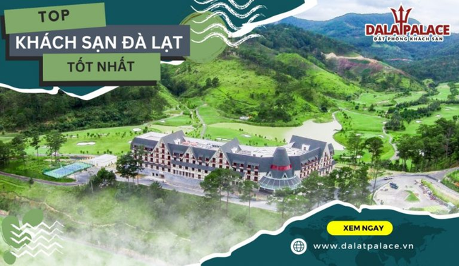 Tham khảo, đặt khách sạn Đà Lạt giá tốt cùng Dalat Palace Việt Nam - Ảnh 5.