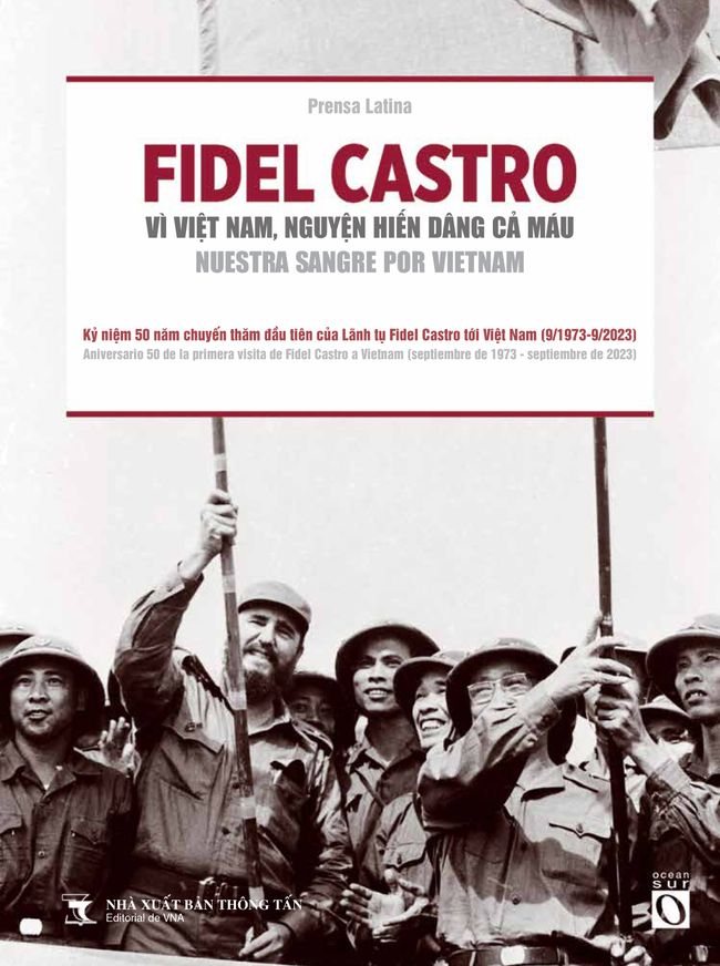 NXB Thông tấn giới thiệu Hai cuốn sách về Chủ tịch Fidel Castro - Ảnh 2.