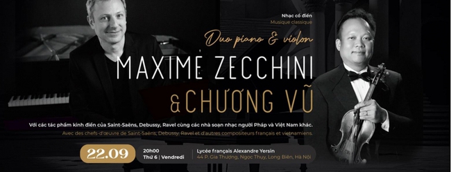 Chuyến lưu diễn của song tấu Maxime Zecchini & Chương Vũ - Ảnh 1.