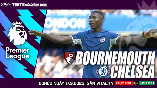 Nhận định bóng đá Bournemouth vs Chelsea (20h00, 17/9), vòng 5 Ngoại hạng Anh - Ảnh 2.