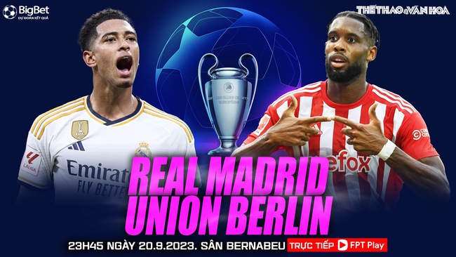 Nhận định bóng đá Real Madrid vs Union Berlin (23h45, 20/9), Cúp C1 châu Âu  - Ảnh 2.