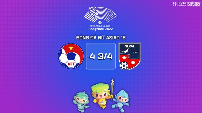 Nhận định bóng đá nữ Việt Nam vs nữ Nepal (15h00, 22/9), vòng bảng ASIAD 2023   - Ảnh 9.