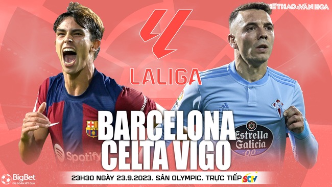Nhận định bóng đá Barcelona vs Celta Vigo (23h30, 23/9), vòng 6 La Liga - Ảnh 2.