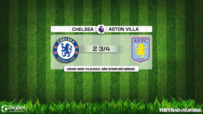 Nhận định bóng đá Chelsea vs Aston Villa (20h00, 24/9), vòng 6 Ngoại hạng Anh - Ảnh 9.