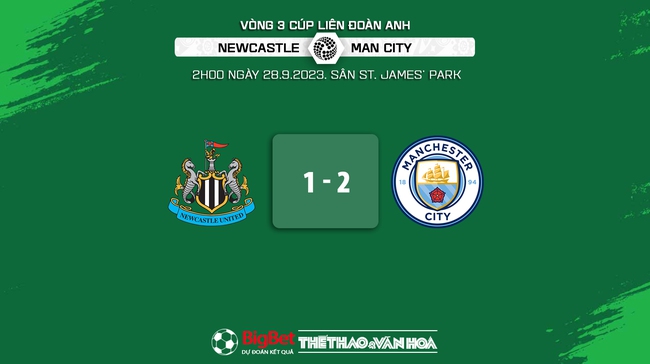 Nhận định bóng đá Newcastle vs Man City (2h00, 28/9), vòng 3 Cúp Liên đoàn Anh - Ảnh 8.