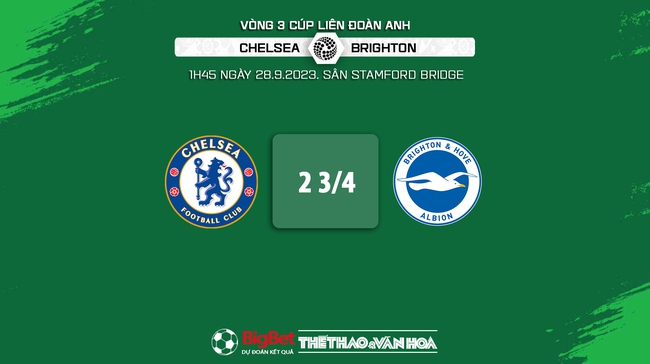 Nhận định bóng đá Chelsea vs Brighton (1h45, 28/9), vòng 3 Cúp Liên đoàn Anh - Ảnh 9.