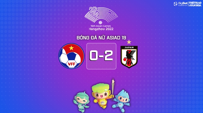 Nhận định bóng đá nữ Việt Nam vs Nhật Bản (15h00, 28/9), vòng bảng ASIAD 2023   - Ảnh 11.
