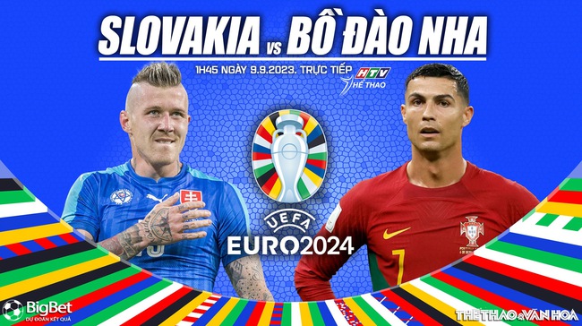 Nhận định bóng đá Slovakia vs Bồ Đào Nha (01h45, 9/9), vòng loại EURO 2024 - Ảnh 2.