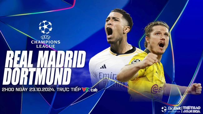 Nhận định, soi tỷ lệ Real Madrid vs Dortmund (02h00, 23/10), lượt trận 3 Champions League - Ảnh 1.