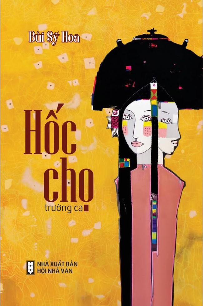 Trường ca &quot;Hốc chọ&quot; của Bùi Sỹ Hoa: Bay lên từ nặng đằm chân chất - Ảnh 3.