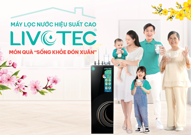 Máy lọc nước Livotec – Món quà sức khỏe cho gia đình nhân dịp Tết 2025 - Ảnh 1.