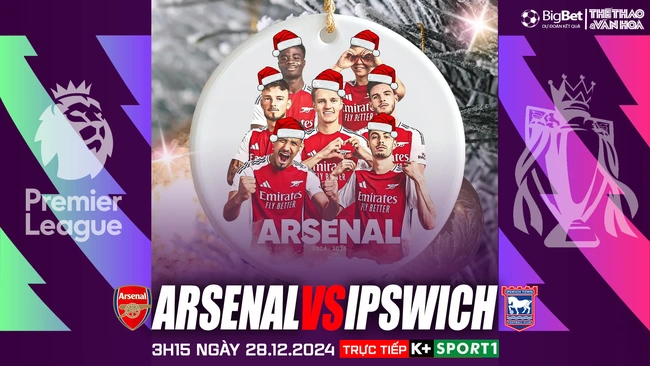 Nhận định, soi tỷ lệ Arsenal vs Ipswich (3h15 ngày 28/12), vòng 18 Ngoại hạng Anh - Ảnh 1.