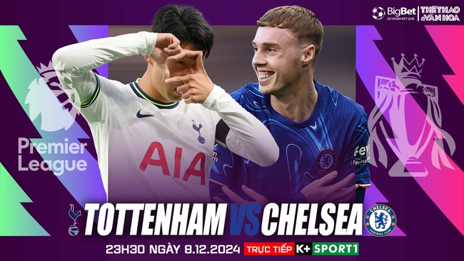 Nhận định, soi tỷ lệ Tottenham vs Chelsea 23h30 ngày 8/12, vòng 15 Ngoại hạng Anh - Ảnh 1.