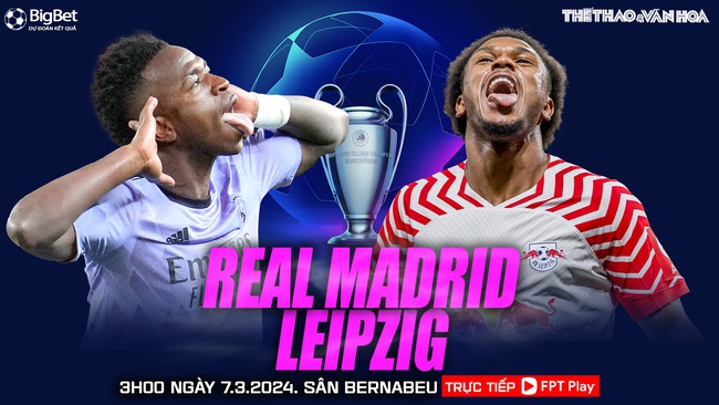 Nhận định bóng đá Real Madrid vs Leipzig (03h00, 7/3), lượt về vòng 1/8 Cúp C1 châu Âu - Ảnh 2.