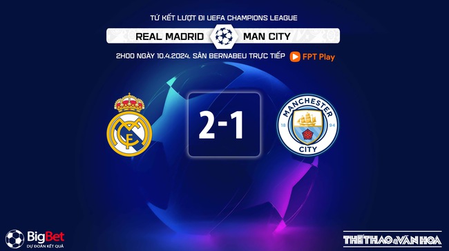 Nhận định Real Madrid vs Man City (2h00, 10/4), tứ kết Champions League lượt đi - Ảnh 10.