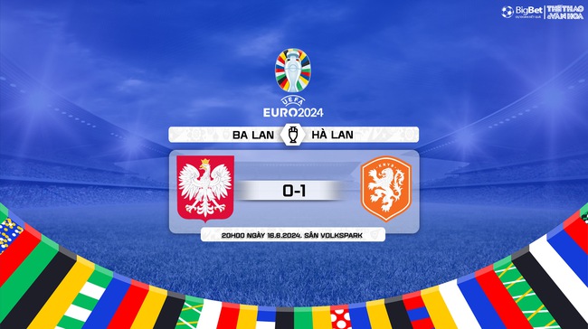 Nhận định bóng đá Ba Lan vs Hà Lan (20h00, 16/6), vòng bảng EURO 2024 - Ảnh 12.