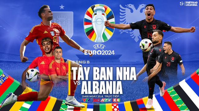 Nhận định bóng đá Albania vs Tây Ban Nha, vòng bảng EURO 2024 (02h00, 25/6) - Ảnh 1.
