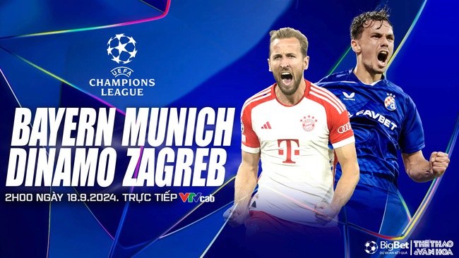 Nhận định, soi tỷ lệ Bayern Munich vs Dinamo Zagreb (2h00, 18/9), vòng đấu hạng Champions League 2024/25 - Ảnh 1.