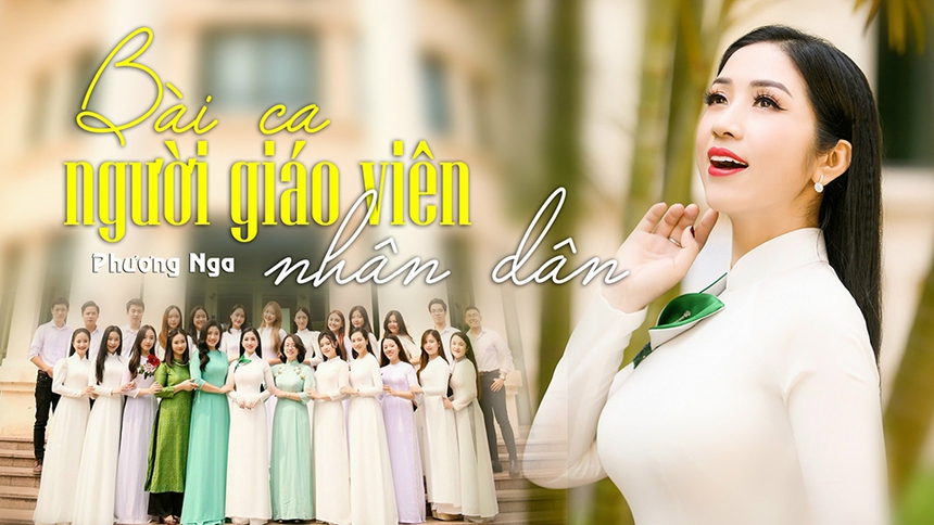 TS – ca sĩ Phương Nga ra mắt MV "Bài ca người giáo viên nhân dân"  - Ảnh 1.