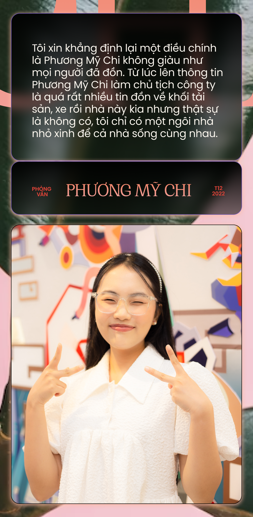 Phương Mỹ Chi: “Tôi xin khẳng định lại là Phương Mỹ Chi không giàu như mọi người đã đồn” - Ảnh 13. Phương Mỹ Chi: “Tôi xin khẳng định lại là Phương Mỹ Chi không giàu như mọi người đã đồn” - Ảnh 13.