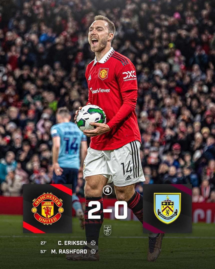 MU 2-0 Burnley: Eriksen và Rashford ghi bàn, 'Quỷ đỏ' giành thắng lợi ở Cúp Liên đoàn Anh - Ảnh 4. MU 2-0 Burnley: Eriksen và Rashford ghi bàn, 'Quỷ đỏ' giành thắng lợi ở Cúp Liên đoàn Anh - Ảnh 4.