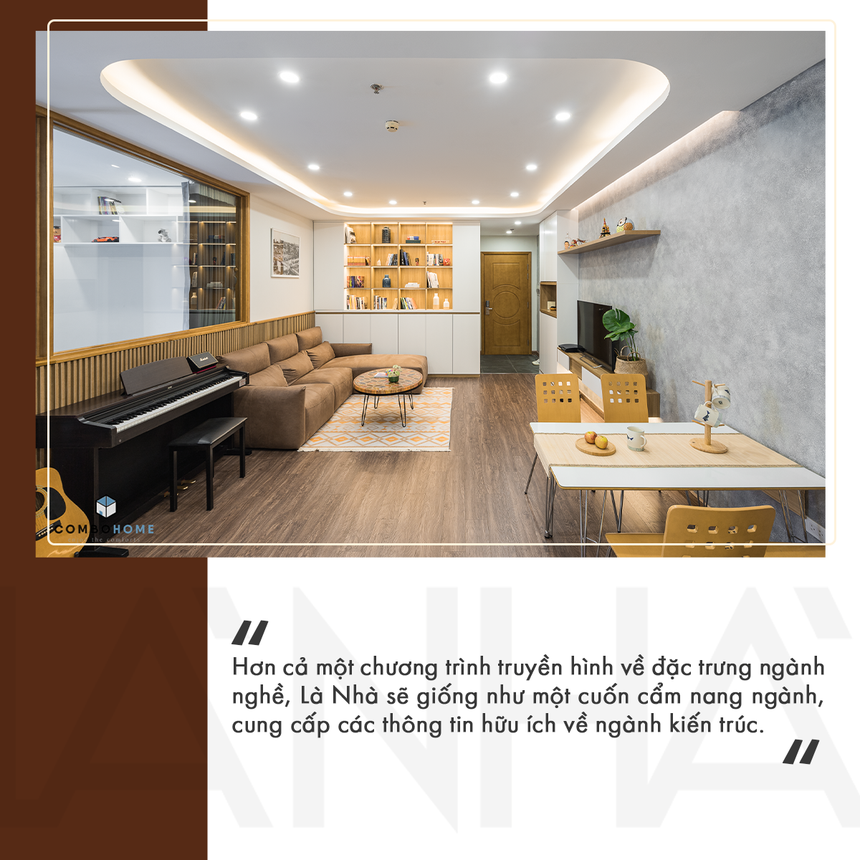 Là Nhà - show thực tế về kiến trúc được kỳ vọng sẽ "làm nên chuyện"? - Ảnh 2.