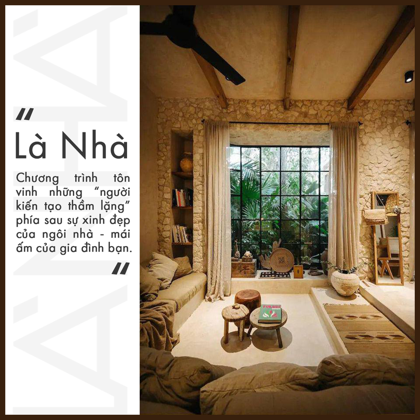 Là Nhà - show thực tế về kiến trúc được kỳ vọng sẽ "làm nên chuyện"? - Ảnh 5.