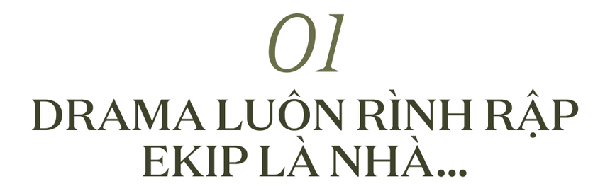 Dino Vũ: 'Drama luôn rình rập ekip Là Nhà' - Ảnh 1.