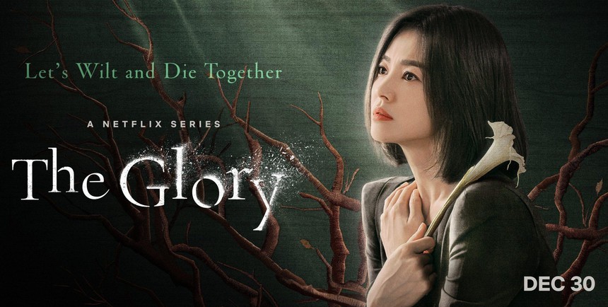 'The Glory' của Song Hye Kyo đánh bại Song Joong Ki trên Netflix Hàn Quốc - Ảnh 1. 'The Glory' của Song Hye Kyo đánh bại Song Joong Ki trên Netflix Hàn Quốc - Ảnh 1.