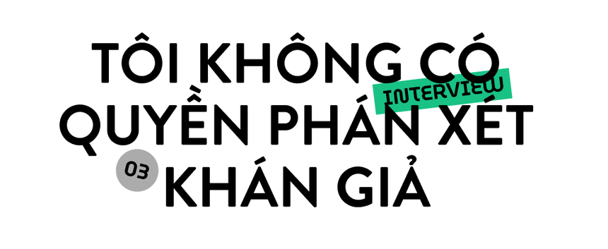 Mew Amazing: “Người nghệ sĩ luôn phải tuân thủ một điều, đó là không phán xét khán giả!" - Ảnh 13.
